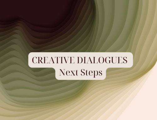 PALIMPSEST CREATIVE DIALOGUES | Next Steps