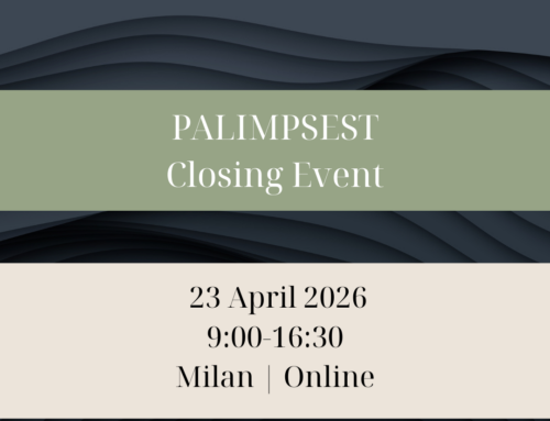 Explore PALIMPSEST’s Results | Join our Closing Event
